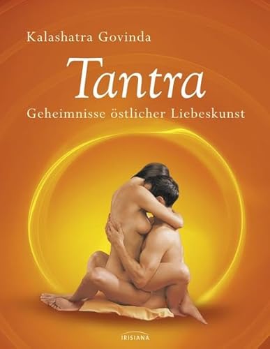 9783424151824: Tantra: Geheimnisse stlicher Liebeskunst