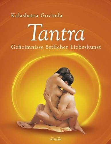 Stock image for Tantra: Geheimnisse stlicher Liebeskunst for sale by medimops