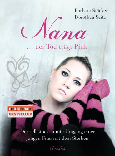 Stock image for Nana - .der Tod trgt Pink for sale by Antiquariat WIE