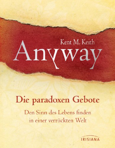 Anyway (9783424152050) by Kent M. Keith