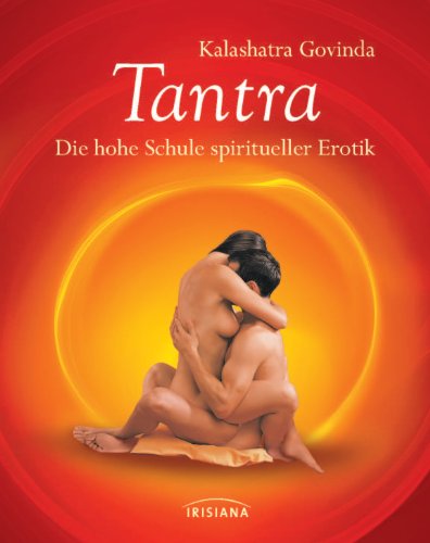 Stock image for Tantra: Die hohe Schule spiritueller Erotik. Kompaktratgeber for sale by medimops