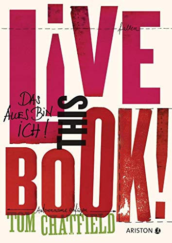 Stock image for Live this book! Das alles bin ich: 300 Erkenntnisse ber mich selbst - for sale by medimops