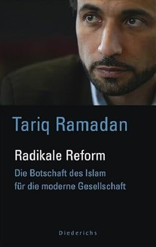 9783424350005: Radikale Reform: Die Botschaft des Islam fr die moderne Gesellschaft