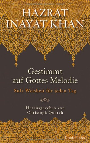 Beispielbild fr Gestimmt auf Gottes Melodie: Sufi-Weisheit fr jeden Tag zum Verkauf von medimops