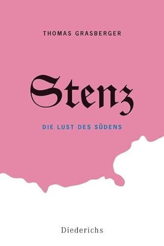 Imagen de archivo de Stenz: Die Lust des Sdens a la venta por medimops