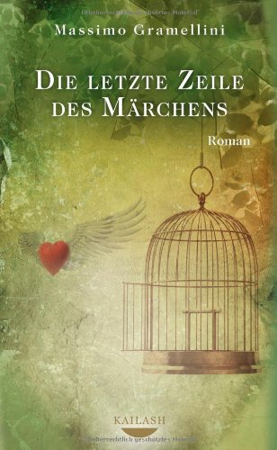 Stock image for Die letzte Zeile des Mrchens: Roman for sale by medimops
