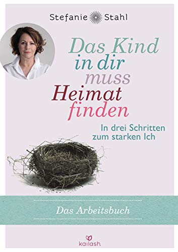 Stock image for Das Kind in dir muss Heimat finden -Language: german for sale by GreatBookPrices