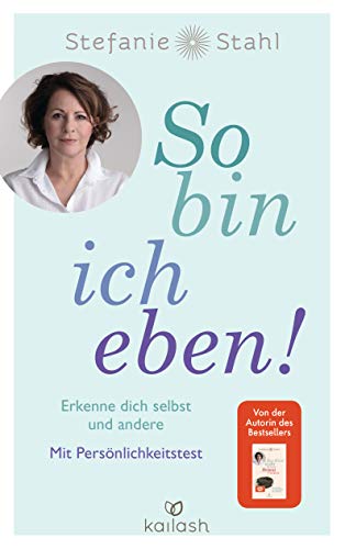 Beispielbild fr So bin ich eben!: Erkenne dich selbst und andere. Mit Persnlichkeitstest zum Verkauf von medimops