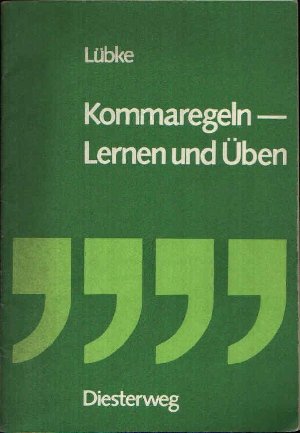 Stock image for Kommaregeln. Lernen und ben. Ein Lernprogramm for sale by medimops