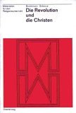 Stock image for Die Revolution und die Christen for sale by Buchstube Tiffany