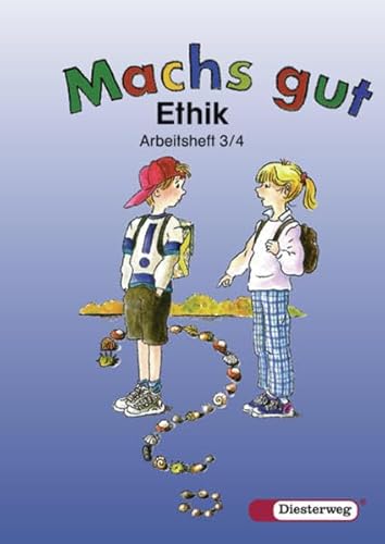 Stock image for Machs gut - Allgemeine Ausgabe: Arbeitsheft 3 / 4: Ethik. Allgemeine Ausgabe for sale by medimops