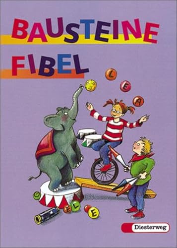 9783425020808: BAUSTEINE Fibel - Ausgabe 1999