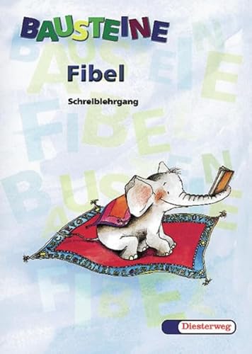 Beispielbild fr Bausteine Fibel - Ausgabe fr Bayern: BAUSTEINE Fibel Bayern: Schreiblehrgang VA zum Verkauf von Buchmarie