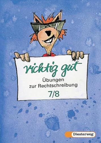 9783425022178: Richtig gut, bungen zur Rechtschreibung, neue Rechtschreibung, Klasse 7/8