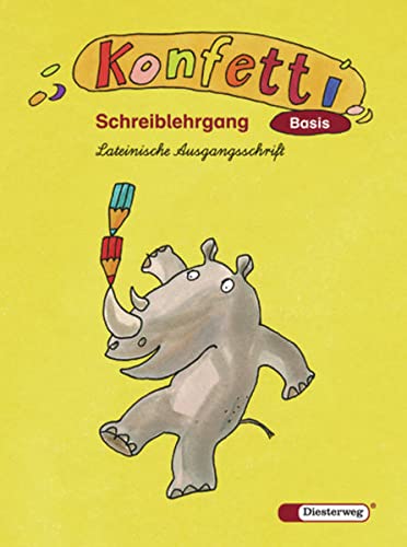 Konfetti Basis - Ausgabe 2006: Schreiblehrgang LA - Pieler, Mechthild