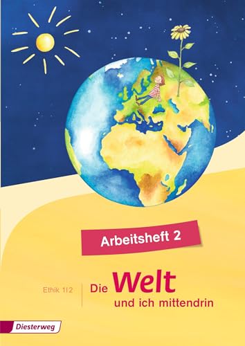 Beispielbild fr Die Welt - und ich mittendrin: Arbeitsheft 2 zum Verkauf von medimops