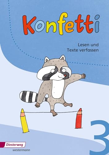 9783425025254: Konfetti 3. Arbeitsheft Lesen und Texte verfassen: Ausgabe 2013