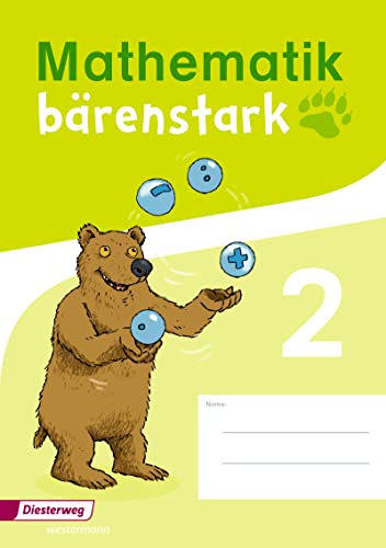 Mathematik bärenstark 2. Trainingsheft Ausgabe 2017 : Ausgabe 2017