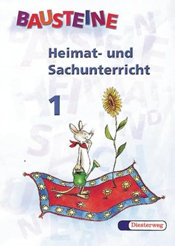 Imagen de archivo de Bausteine Heimat- und Sachunterricht - Ausgabe fr Bayern: Bausteine Heimat- und Sachunterricht, Ausgabe Bayern, neue Rechtschreibung, 1. Jahrgangsstufe a la venta por medimops