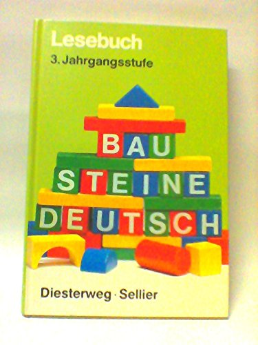 Beispielbild fr Bausteine Deutsch, Lesebuch, Ausgabe fr die Primarstufe in Bayern, 3. Jahrgangsstufe zum Verkauf von medimops