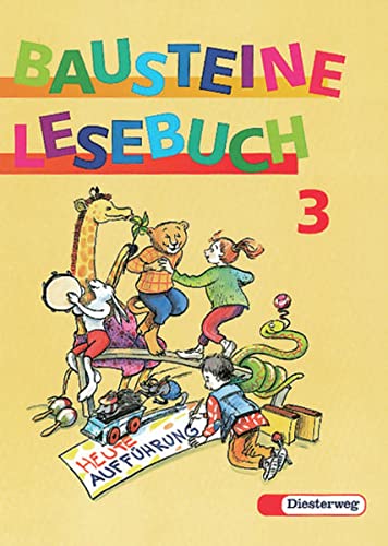Stock image for Bausteine Lesebuch, Ausgabe fr alle Bundeslnder (auer Bayern), 3. Schuljahr for sale by medimops