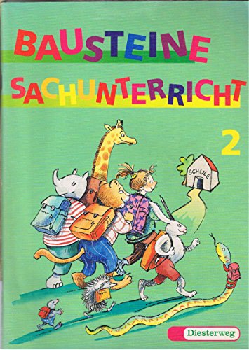 9783425029504: Bausteine Sachunterricht - Neuausgabe: Bausteine Sachunterricht, neue Rechtschreibung, 2. Schuljahr