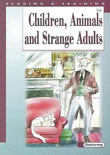 Beispielbild fr Reading and Training / Children, Animals and Strange Adults: A set of graded readers zum Verkauf von Buchstube Tiffany