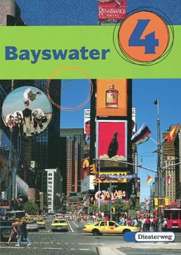 9783425031040: Bayswater. Lehrwerk fr den Englischunterricht an Realschulen, Regelschulen, Mittelschulen und Sekundarschulen: Bayswater, Bd.4, Textbook: Lehrwerk ... Mittelschulen und Sekudarschulen