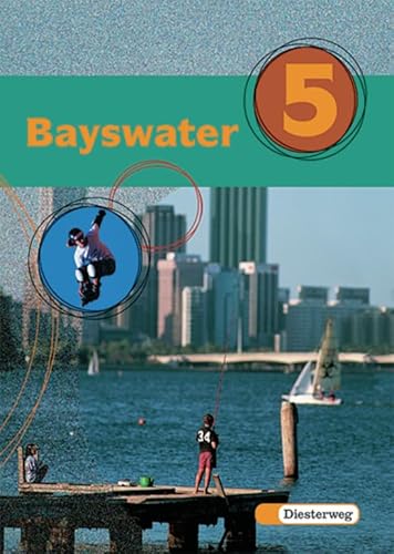 Beispielbild fr Bayswater. Lehrwerk fr den Englischunterricht an Realschulen, Regelschulen, Mittelschulen und Sekundarschulen: Bayswater: Textbook 5 zum Verkauf von Sigrun Wuertele buchgenie_de