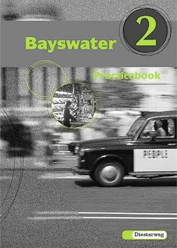 9783425031125: Bayswater 2 Practicebook: Fr Klasse 6 an Realschulen, Regelschulen und Mittelschulen