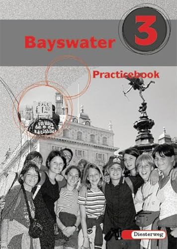 Beispielbild fr Bayswater Lehrwerk fr den Englischunterricht an Realschulen, Regelschulen,. / Practicebook 3 zum Verkauf von Buchpark