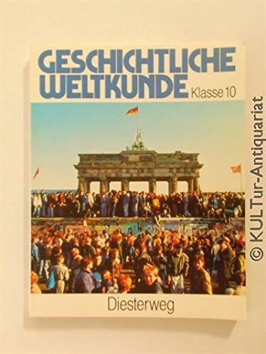 Stock image for Geschichtliche Weltkunde / Geschichtliche Weltkunde: Von der Nachkriegszeit bis zur Gegenwart for sale by Buchpark