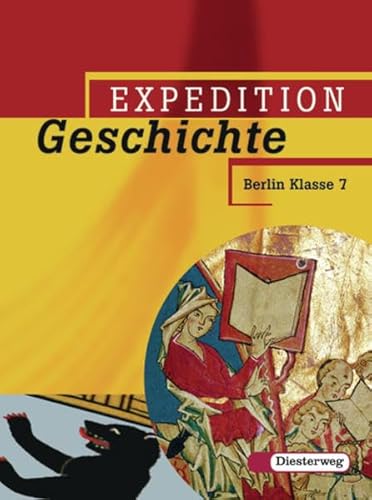 Expedition Geschichte 1. Berlin