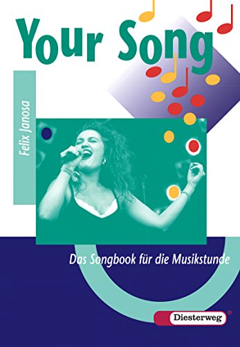 Beispielbild fr Your Song 2 - Ausgabe 2004: Your Song: Songbook 1 zum Verkauf von medimops