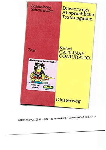 Beispielbild fr Catilinae Coniuratio Mit ausgewhlten Stcken aus Ciceros Reden gegen Catilina zum Verkauf von Antiquariat Harry Nimmergut