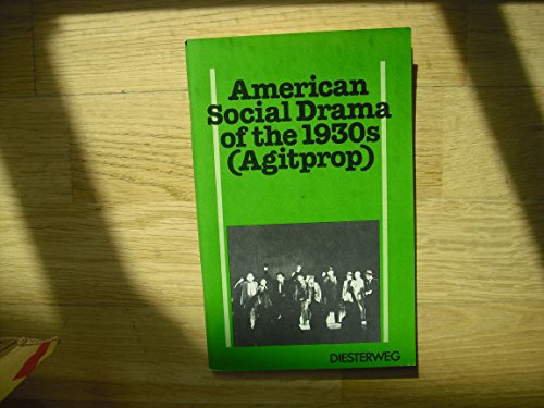 Stock image for American Social Drama of the 1930s (Agitprop). for sale by Worpsweder Antiquariat