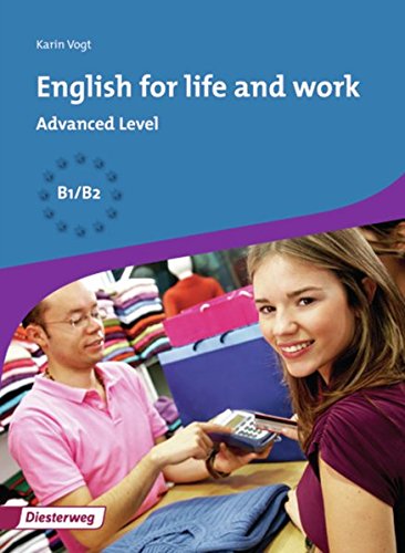 Stock image for English for life and work: Workbook Advanced Level (B1-B2) for sale by medimops