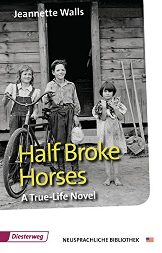 Beispielbild fr Half Broke Horses: Textbook zum Verkauf von Zoom Books Company