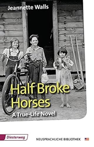 Half Broke Horses: Textbook - Jeannette Walls