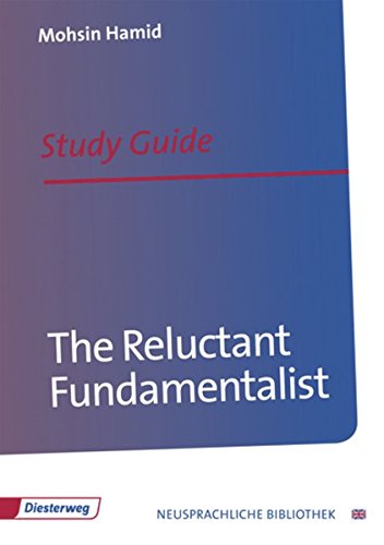 The Reluctant Fundamentalist: Study Guide (9783425048260) by Hamid, Moshin