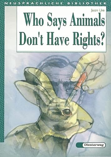 Who Says Animals Don't Have Rights?. - Ure, Jean