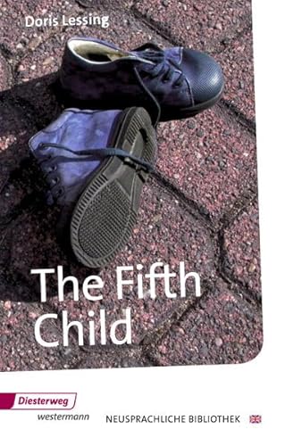 Beispielbild fr The Fifth Child: Textbook (Diesterwegs Neusprachliche Bibliothek - Englische Abteilung) zum Verkauf von medimops