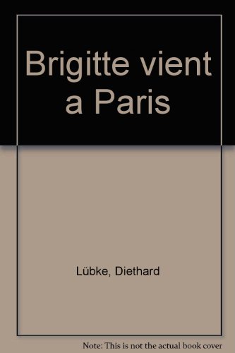 Beispielbild fr Brigitte vient a Paris zum Verkauf von SecondSale