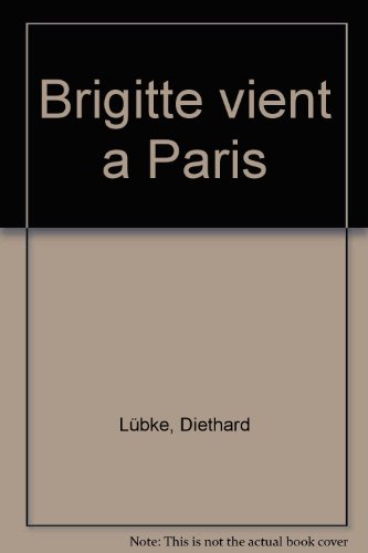 9783425049212: Brigitte vient a Paris