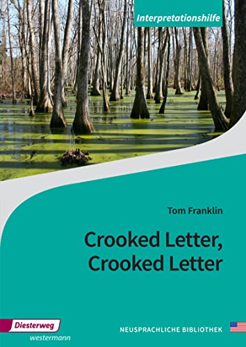 9783425049946: Crooked Letter, Crooked Letter. Interpretationshilfe