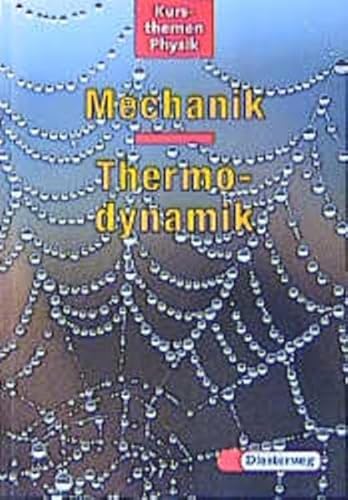 Stock image for Kursthemen Physik : Mechanik, Thermodynamik for sale by medimops