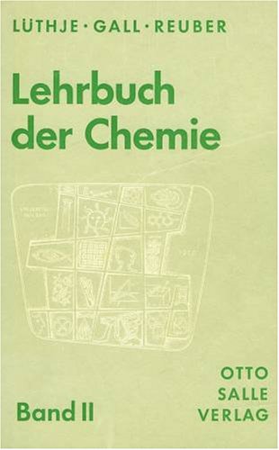 Beispielbild fr Lehrbuch der Chemie fr Gymnasien - Einband beschdigt zum Verkauf von Weisel