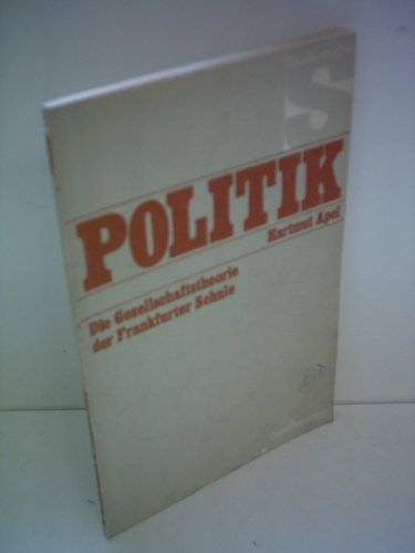 Imagen de archivo de Die Gesellschaftstheorie der Frankfurter Schule: Materialien zur Kritischen Theorie von Adorno, Horkheimer und Marcuse (Studienbcher Politik) a la venta por Versandantiquariat Felix Mcke