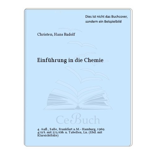 Struktur und Energie. Eine Einführung in die Allgemeine Chemie. - Christen, Hans Rudolf.