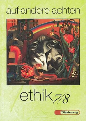 Auf andere achten, Ethik, Kl.7/8 (9783425055633) by Gerber, Uwe; Hanisch, Helmut; Lehmann, Peter